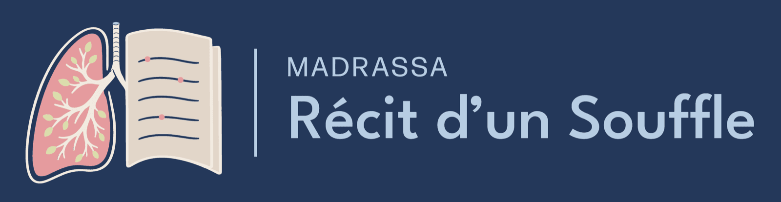 Madrassa Récit d'un Souffle